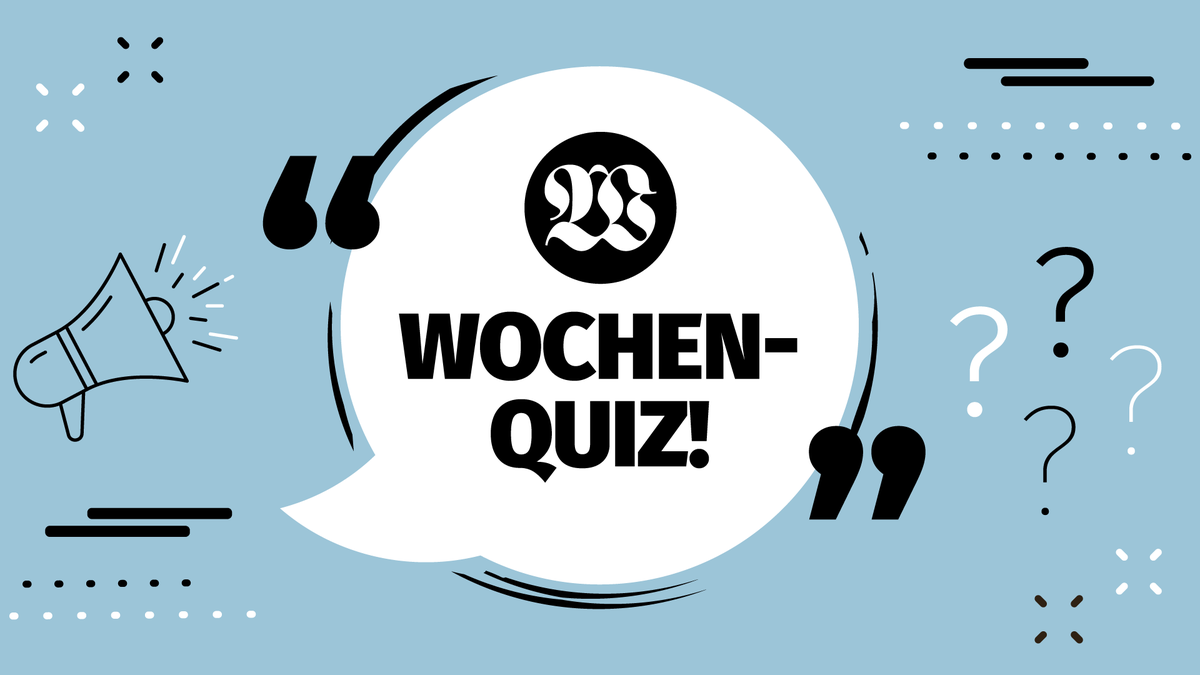 Wie-gut-haben-Sie-diese-Woche-aufgepasst-Testen-Sie-Ihr-Wissen